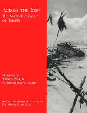 [Gutenberg 48836] • Across the Reef: The Marine Assault of Tarawa